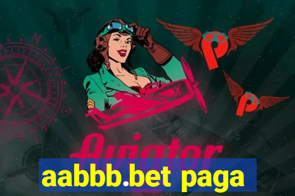 aabbb.bet paga